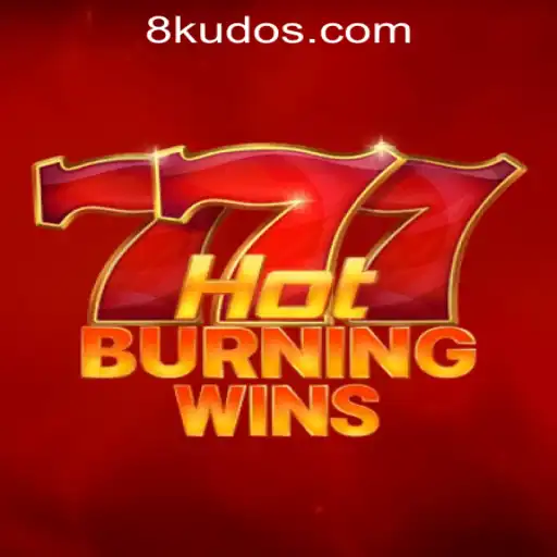 Exploring the Fiery Excitement of HotBurningWins at KUDOS8 Casino